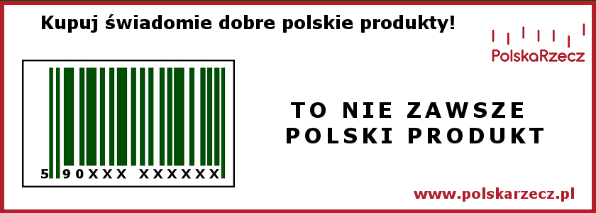 Czy wiesz, że kod kreskowy 590 to nie zawsze polski produkt?